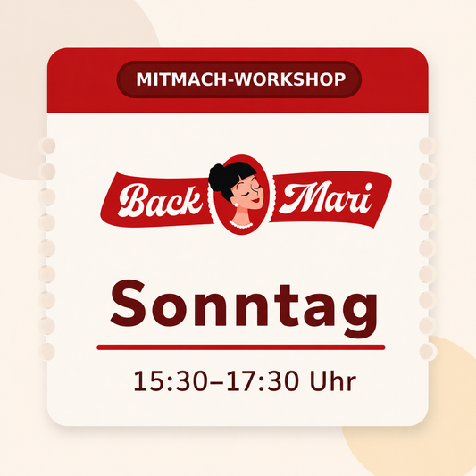 Mitmach-Backworkshop: Backmari Sonntag